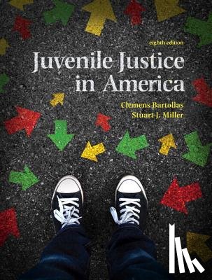 Bartollas, Clemens - Revel for Juvenile Justice in America, Student Value Edition-- Access Card Package