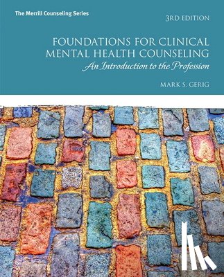 Gerig, Mark - Foundations for Clinical Mental Health Counseling