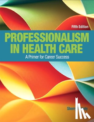 Makely, Sherry, Chesebro, Doreen - Professionalism in Health Care