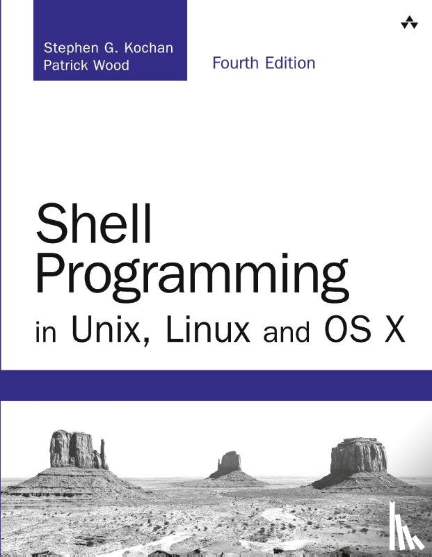Kochan, Stephen, Wood, Patrick - Shell Programming in Unix, Linux and OS X