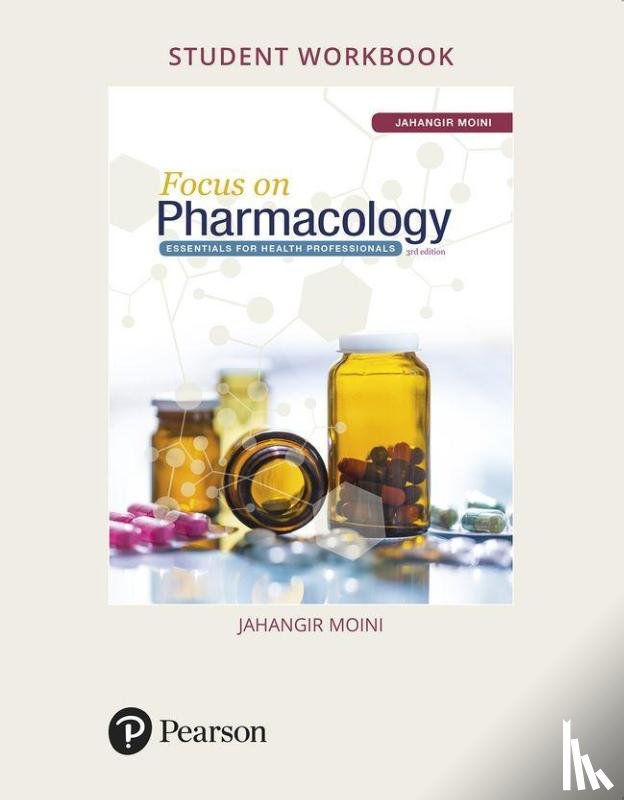 Moini, Jahangir - Student Workbook for Focus on Pharmacology