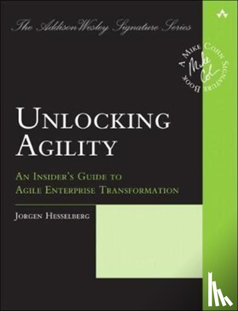 Hesselberg, Jorgen - Unlocking Agility