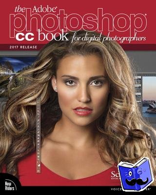 Kelby, Scott - Adobe Photoshop CC Book for Digital Photographers, The (2017 release)