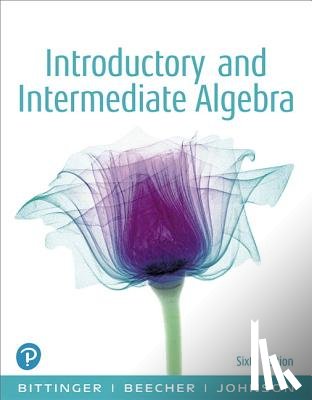 Bittinger, Marvin - Introductory and Intermediate Algebra