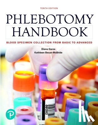 Garza, Diana, Becan-McBride, Kathleen - Phlebotomy Handbook