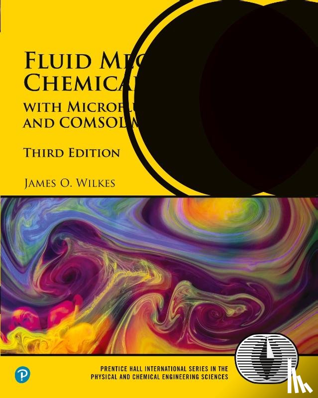 Wilkes, James - Fluid Mechanics for Chemical Engineers