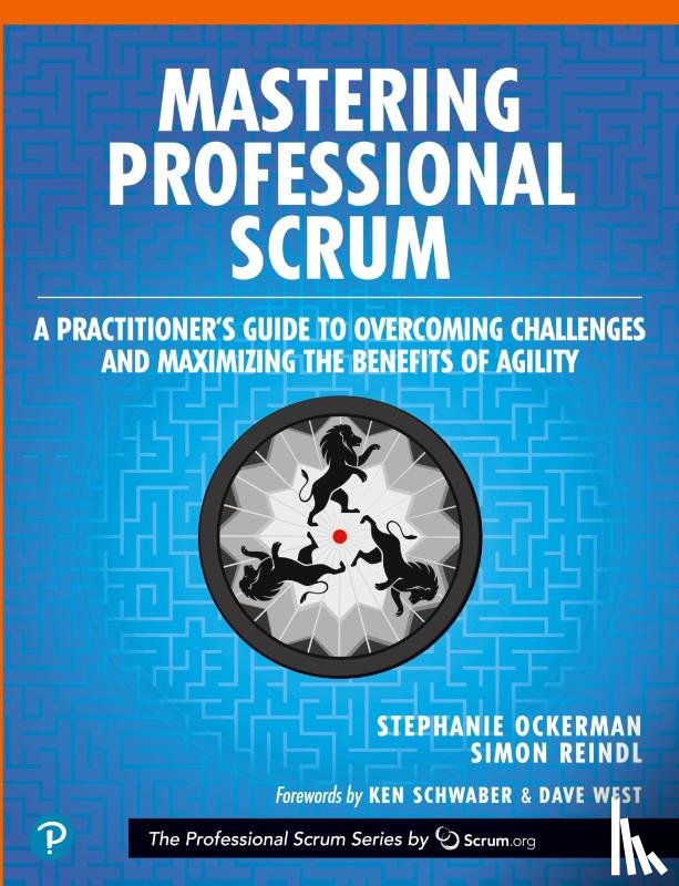 Ockerman, Stephanie, Reindl, Simon - Mastering Professional Scrum