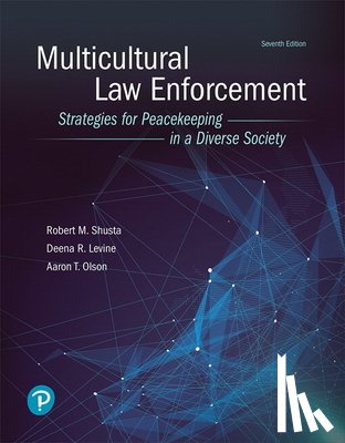 Shusta, Robert, Levine, Deena, Olson, Aaron - Multicultural Law Enforcement