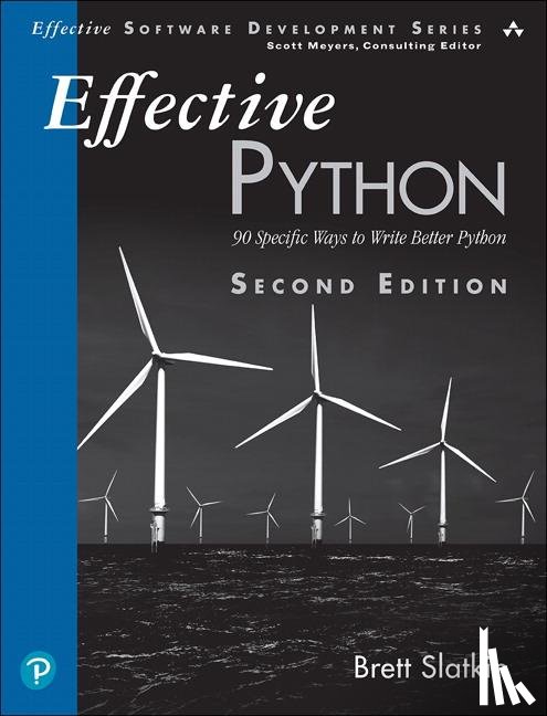 Slatkin, Brett - Effective Python