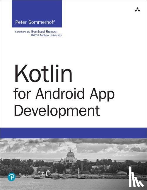 Sommerhoff, Peter - Kotlin for Android App Development