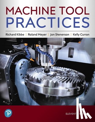 Kibbe, Richard, Meyer, Roland, Stenerson, Jon, Curran, Kelly - Machine Tool Practices