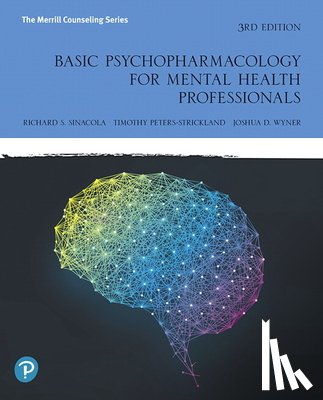 Sinacola, Richard, Peters-Strickland, Timothy, Wyner, Joshua - Basic Psychopharmacology for Mental Health Professionals