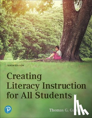 Gunning, Thomas - Creating Literacy Instruction: For All Students
