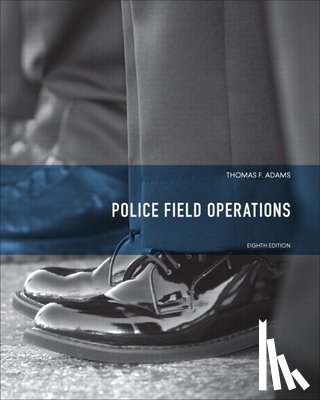 Adams, Thomas - Police Field Operations