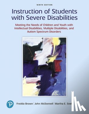 Brown, Fredda, McDonnell, John, Snell, Martha - Instruction of Students with Severe Disabilities