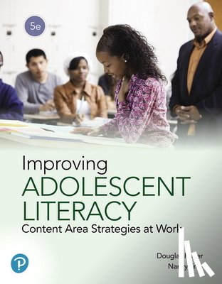 Fisher, Douglas, Frey, Nancy - Improving Adolescent Literacy