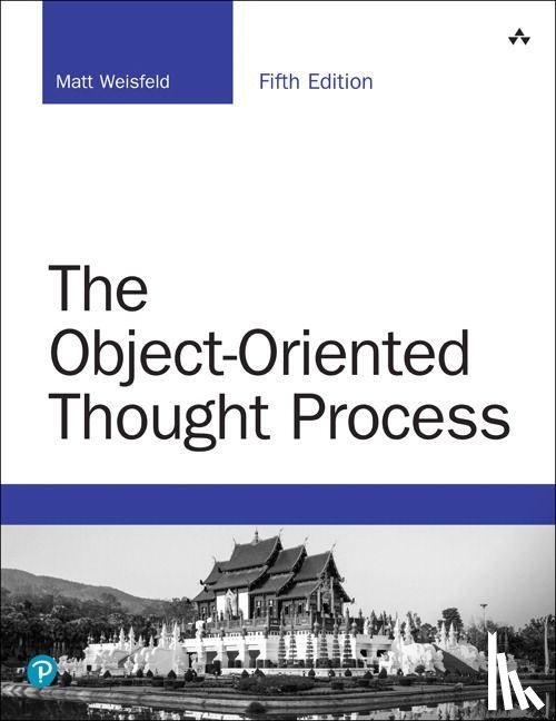 Weisfeld, Matt - Object-Oriented Thought Process, The
