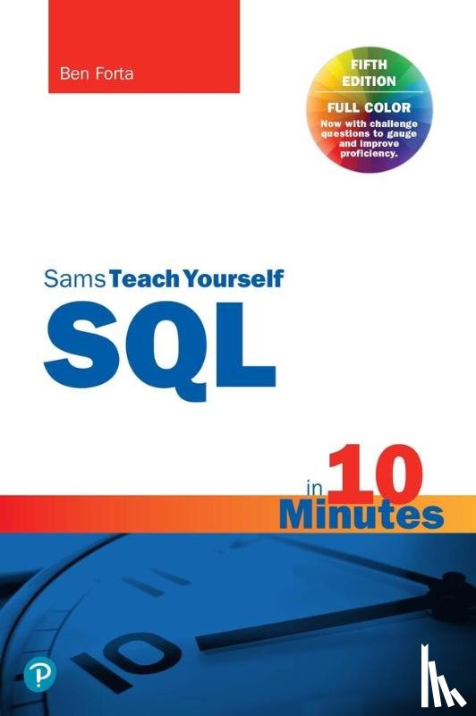 Forta, Ben - SQL in 10 Minutes a Day, Sams Teach Yourself