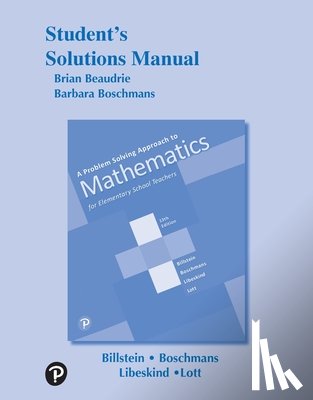 Billstein, Rick - A Student Solutions Manual for Problem Solving Approach to Mathematics for Elementary School Teachers