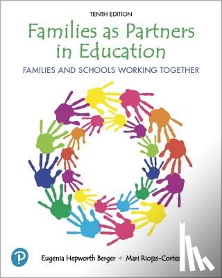 Berger, Eugenia, Riojas-Cortez, Mari - Families as Partners in Education