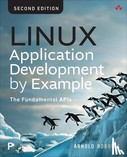 Robbins, Arnold - Linux Application Development by Example