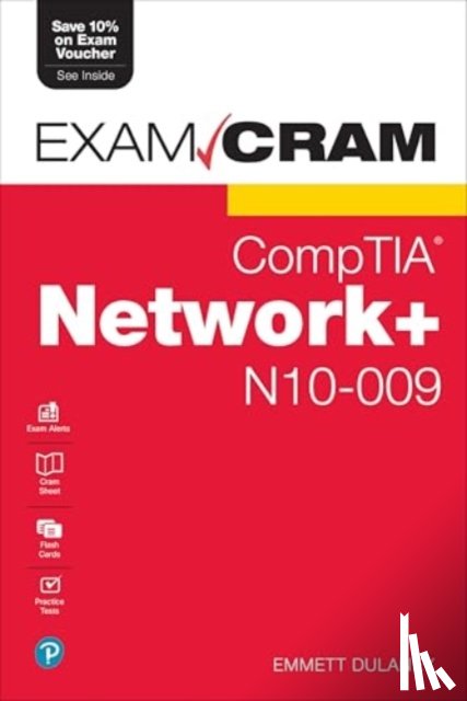 Dulaney, Emmett - CompTIA Network+ N10-009 Exam Cram
