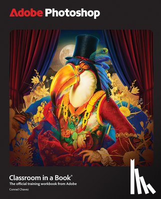 Chavez, Conrad - Adobe Photoshop Classroom in a Book 2025 Release