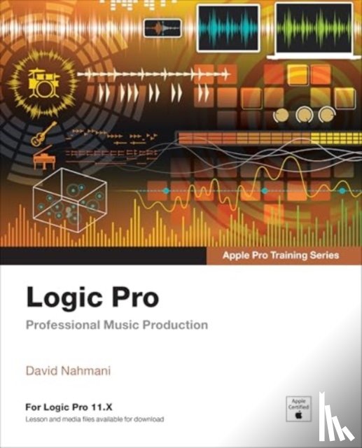 Nahmani, David - Logic Pro - Apple Pro Training