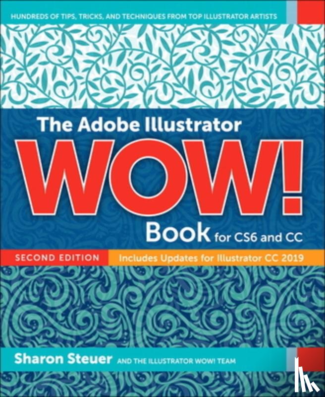 Steuer, Sharon - Adobe Illustrator WOW! Book for CS6 and CC, The