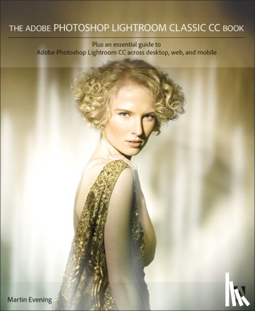 Evening, Martin - Adobe Photoshop Lightroom Classic CC Book, The