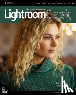 Kelby, Scott - The Adobe Photoshop Lightroom Classic Book