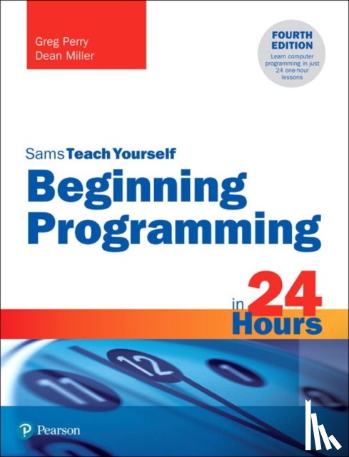 Perry, Greg, Miller, Dean - Beginning Programming in 24 Hours, Sams Teach Yourself