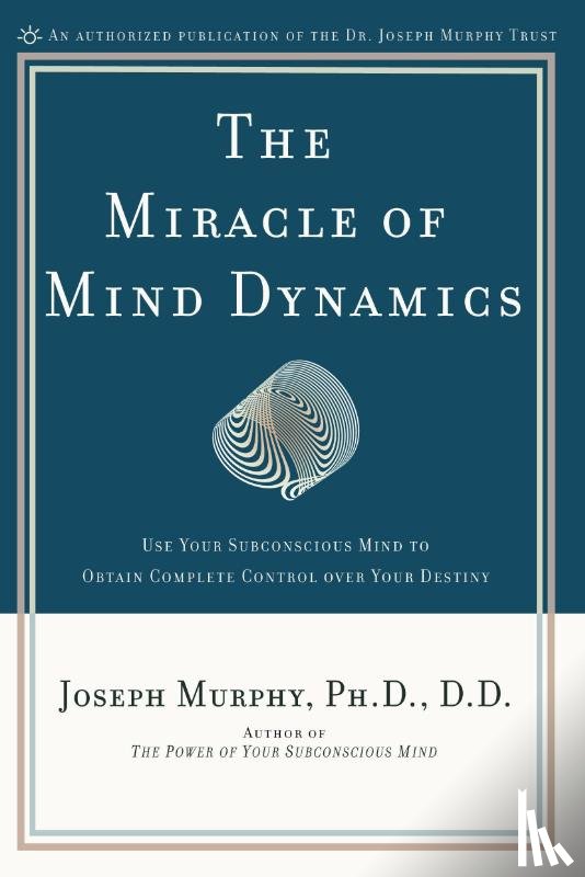 Murphy - Miracle of Mind Dynamics