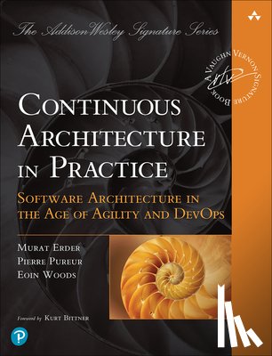 Erder, Murat, Pureur, Pierre, Woods, Eoin - Continuous Architecture in Practice