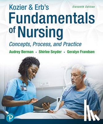 Berman, Audrey - Kozier & Erb's Fundamentals of Nursing: Concepts, Process and Practice