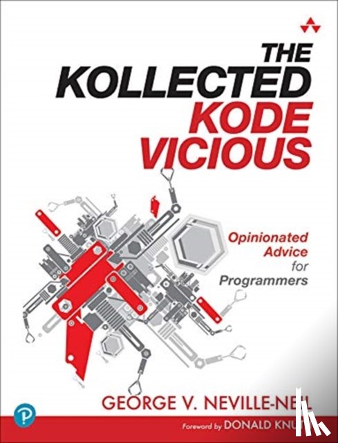 Neville-Neil, George - Kollected Kode Vicious, The
