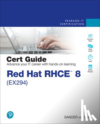 Vugt, Sander van - Red Hat RHCE 8 (EX294) Cert Guide