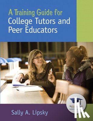 Lipsky, Sally - Training Guide for College Tutors and Peer Educators, A