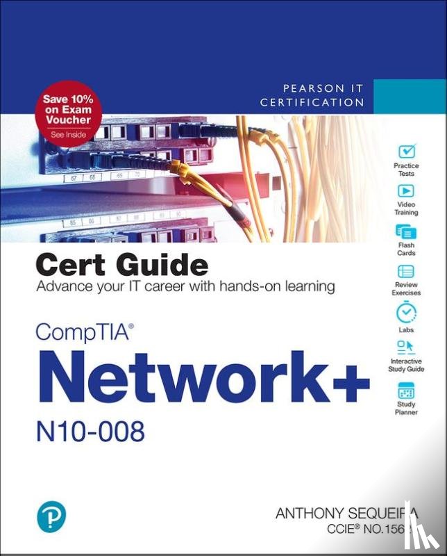Sequeira, Anthony - CompTIA Network+ N10-008 Cert Guide