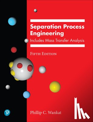 Wankat, Phillip - Separation Process Engineering