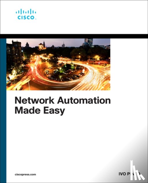 Pinto, Ivo - Network Automation Made Easy