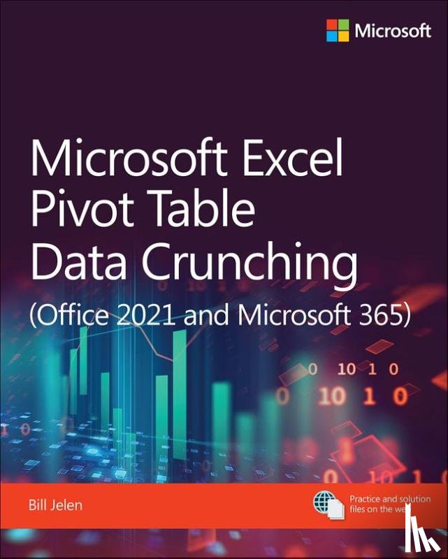 Jelen, Bill - Microsoft Excel Pivot Table Data Crunching (Office 2021 and Microsoft 365)