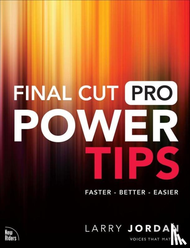 Jordan, Larry - Final Cut Pro Power Tips