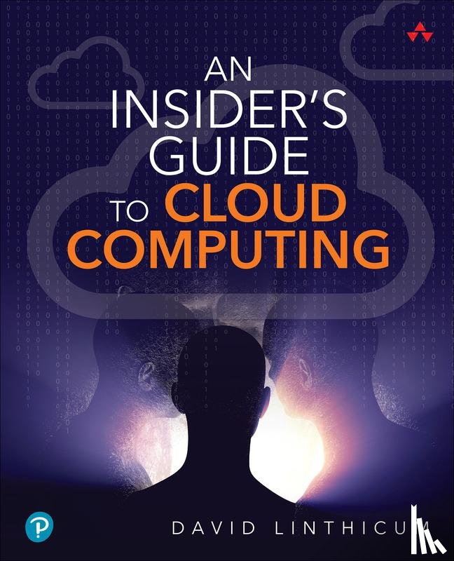 Linthicum, David - Insider's Guide to Cloud Computing, An