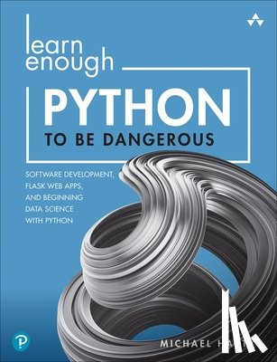 Hartl, Michael - Learn Enough Python to Be Dangerous