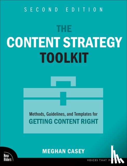 Casey, Meghan - The Content Strategy Toolkit