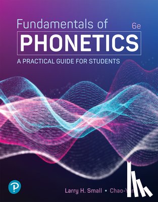 Small, Larry - Fundamentals of Phonetics: A Practical Guide for Students