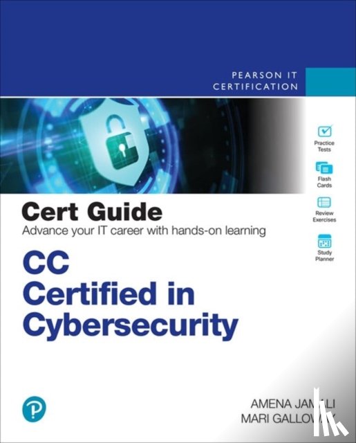 Galloway, Mari, Jamali, Amena - CC Certified in Cybersecurity Cert Guide