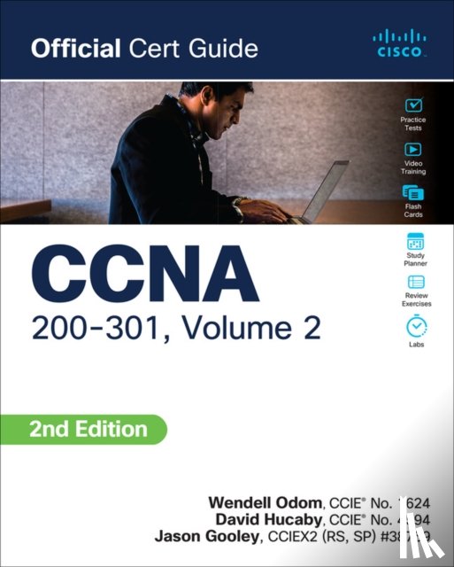 Odom, Wendell, Gooley, Jason, Hucaby, David - CCNA 200-301 Official Cert Guide, Volume 2