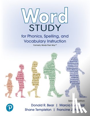 Bear, Donald - Word Study for Phonics, Spelling, and Vocabulary Instruction (Formerly Words Their Way(tm))
